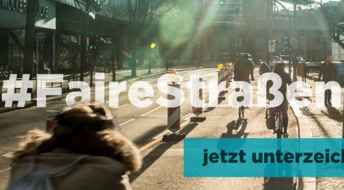 Petition für #FaireStraßen